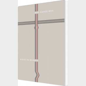 Der Ganze Weg - Kristin Berget - Bog