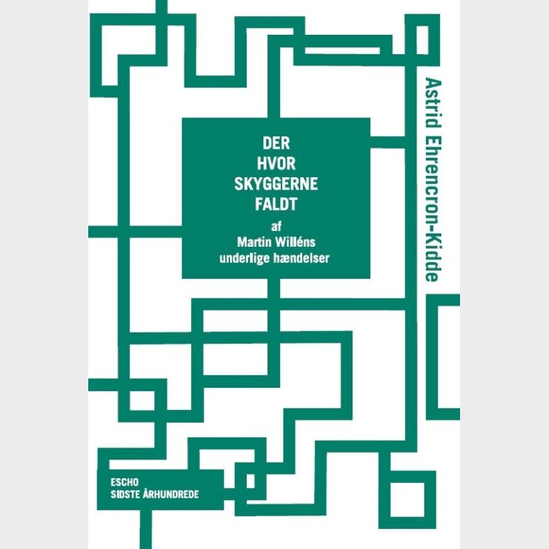 Der Hvor Skyggerne Faldt - Astrid Ehrencron-kidde - Bog