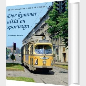 Der Kommer Altid En Sporvogn - Flemming S�eborg - Bog