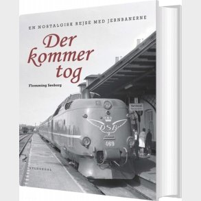 Der Kommer Tog - Flemming S�eborg - Bog