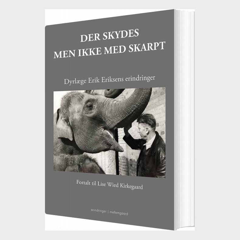Der Skydes - Men Ikke Med Skarpt - Lise Wied Kirkegaard - Bog