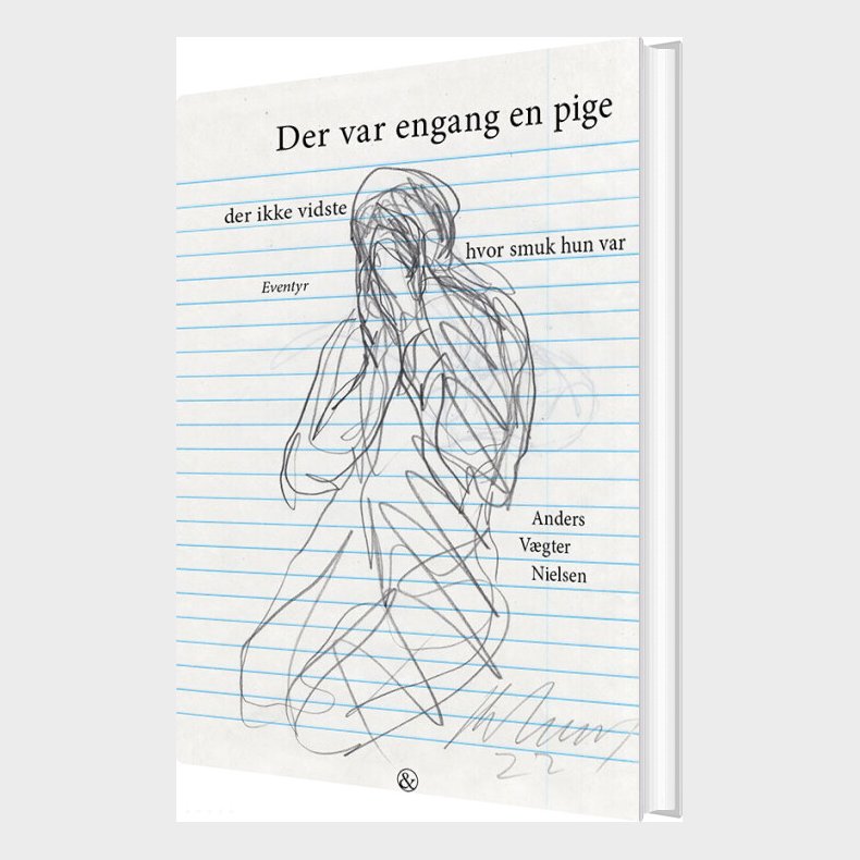 Der Var Engang En Pige Der Ikke Vidste Hvor Smuk Hun Var - Anders V�gter Nielsen - Bog