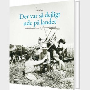 Der Var S� Dejligt Ude P� Landet - Helle Juhl - Bog