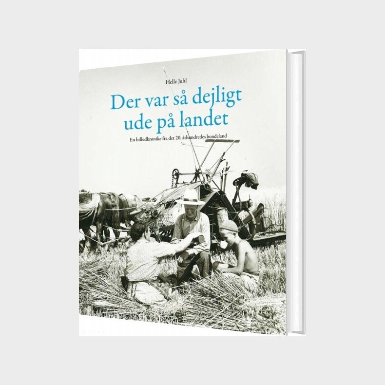 Der Var S� Dejligt Ude P� Landet - Helle Juhl - Bog
