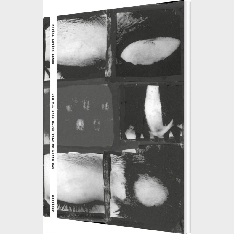 Der Vil Ikke Blive Talt Om Denne Nat - Marina Louise Botes - Bog