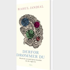 Derfor Dr�mmer Du - Rahul Jandial - Bog