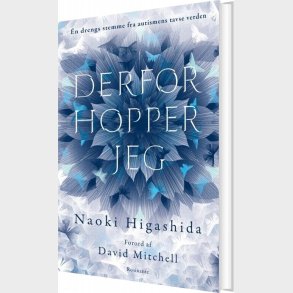 Derfor Hopper Jeg - Naoki Higashida - Bog