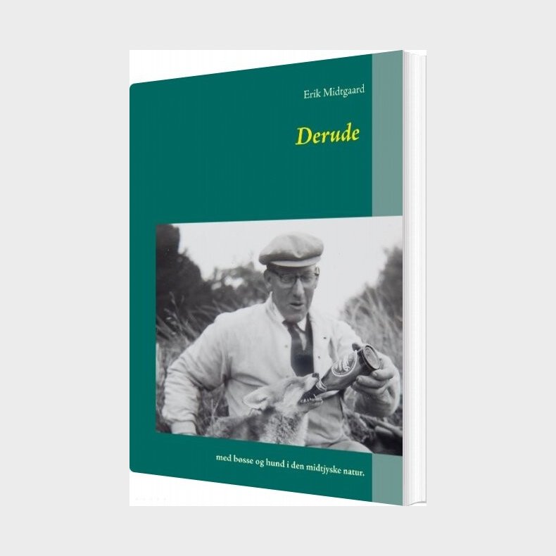 Derude - Erik Midtgaard - Bog