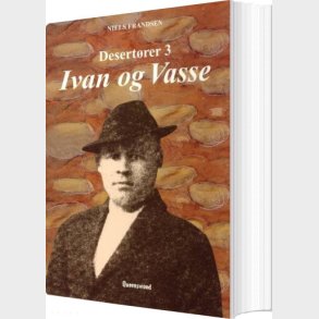 Desert�rer 3, Ivan Og Vasse - Niels Frandsen - Bog