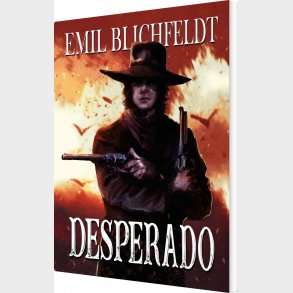 Desperado - Emil Blichfeldt - Bog