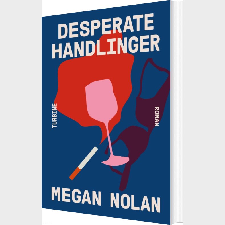 Desperate Handlinger - Megan Nolan - Bog