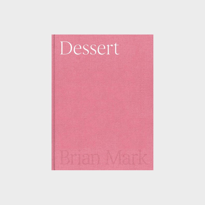 Dessert - Brian Mark - Bog
