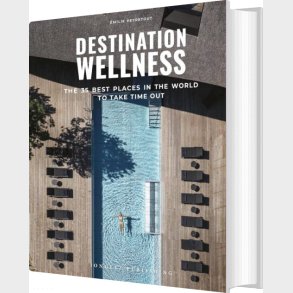Destination Wellness - Milie Veyretout - English Book