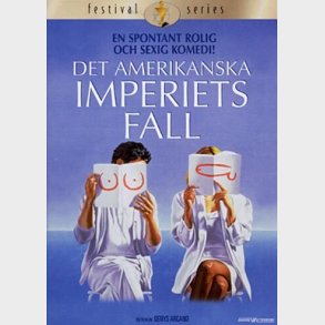 Det Amerikanska Imperiets Fall - DVD - Film