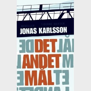 Det Andet M�l - Jonas Karlsson - Bog