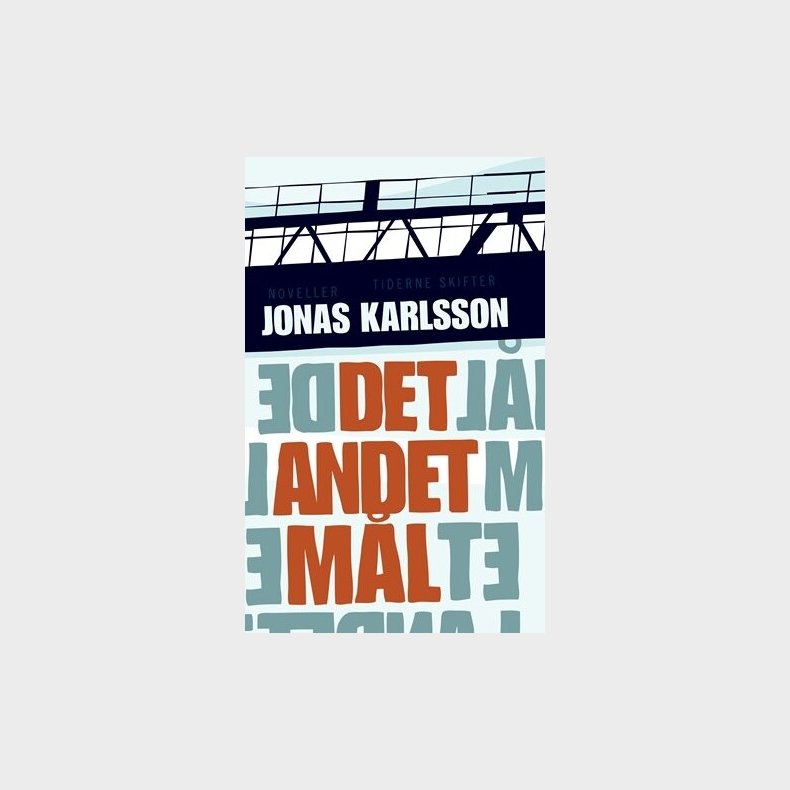 Det Andet M�l - Jonas Karlsson - Bog