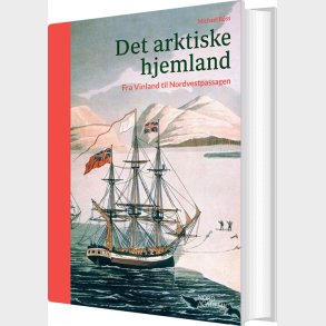 Det Arktiske Hjemland - Michael B�ss - Bog