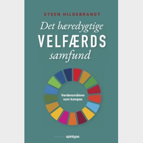 Det B�redygtige Velf�rdssamfund - Steen Hildebrandt - Bog