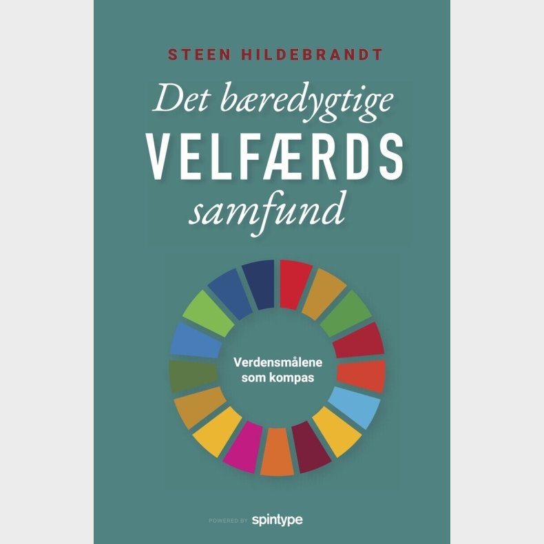 Det B�redygtige Velf�rdssamfund - Steen Hildebrandt - Bog