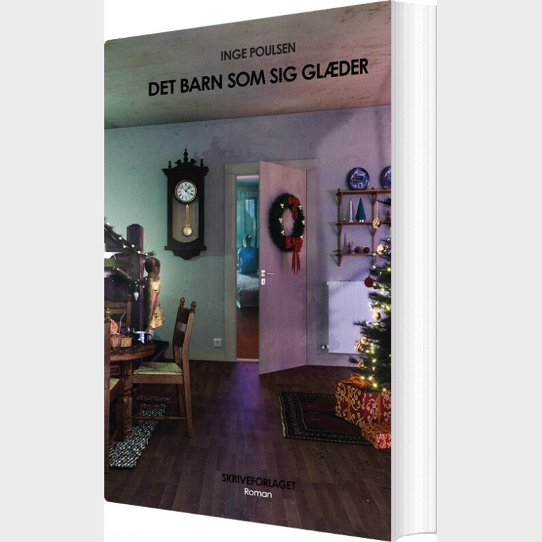 Det Barn Som Sig Gl�der - Inge Poulsen - Bog