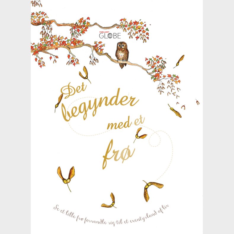 Det Begynder Med Et Fr� - Laura Knowles - Bog