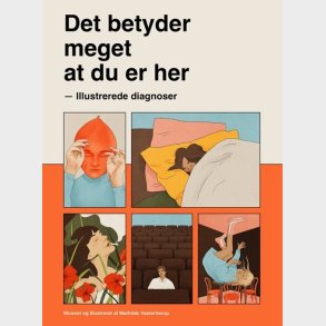 Det Betyder Meget At Du Er Her - Mathilde Vesterherup - Bog
