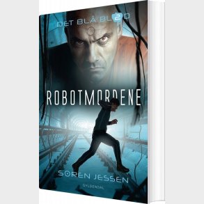 Det Bl� Blod 2 - Robotmordene - S�ren Jessen - Bog