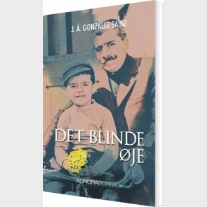 Det Blinde �je - J.�. Gonz�lez Sainz - Bog