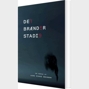 Det Br�nder Stadig - Lene Rikke Bresson - Bog