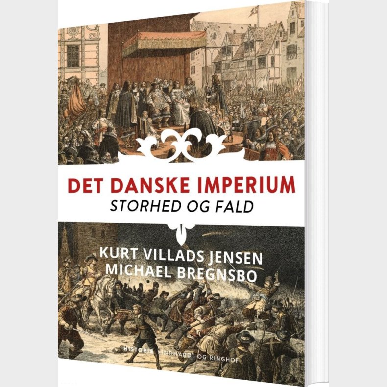Det Danske Imperium. Storhed Og Fald - Michael Bregnsbo - Bog