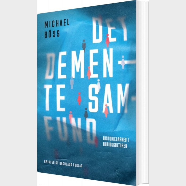 Det Demente Samfund - Michael B�ss - Bog