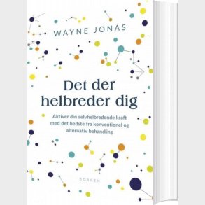 Det Der Helbreder Dig - Wayne Jonas - Bog