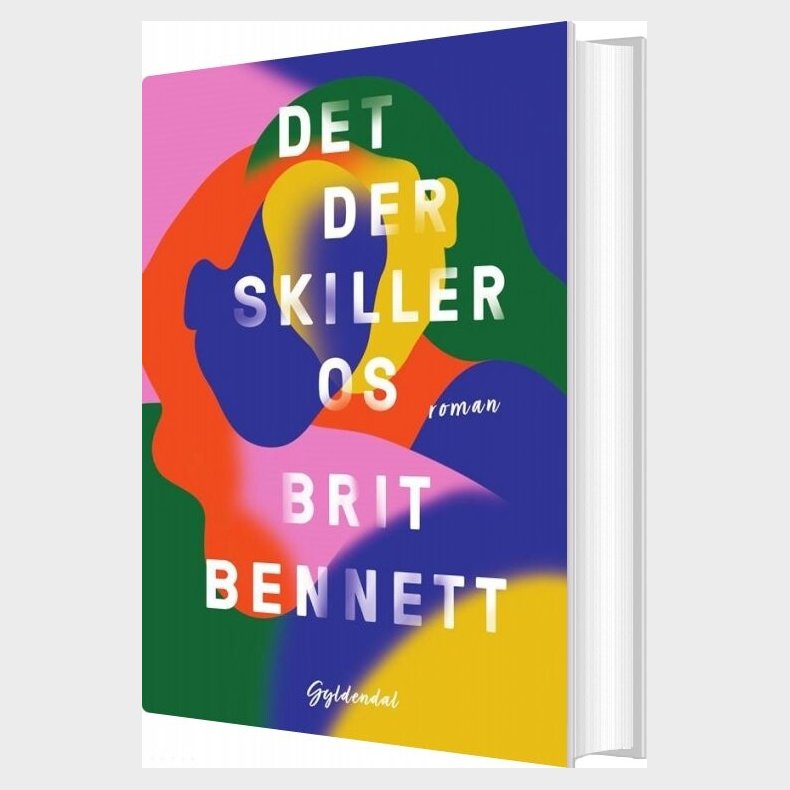 Det Der Skiller Os - Brit Bennett - Bog