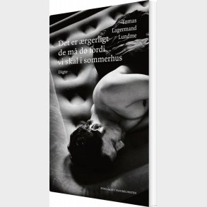 Det Er �rgerligt De M� D� Fordi Vi Skal I Sommerhus - Tomas Lagermand Lundme - Bog