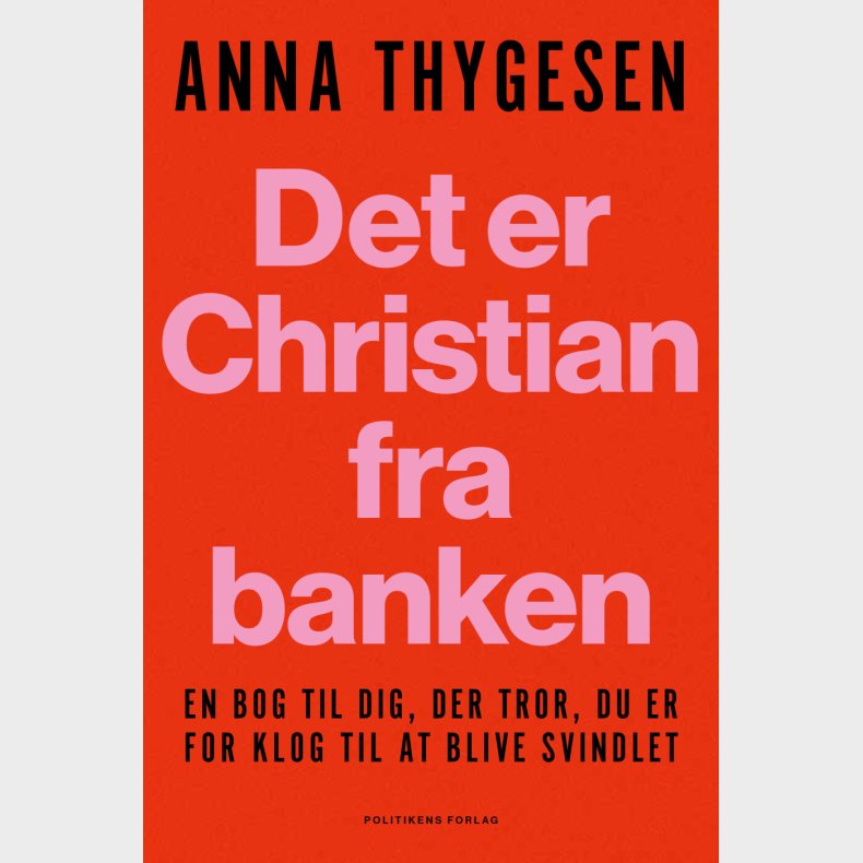 Det Er Christian Fra Banken - Anna Thygesen - Bog