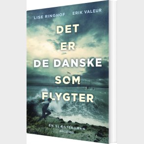 Det Er De Danske Som Flygter - Erik Valeur - Bog