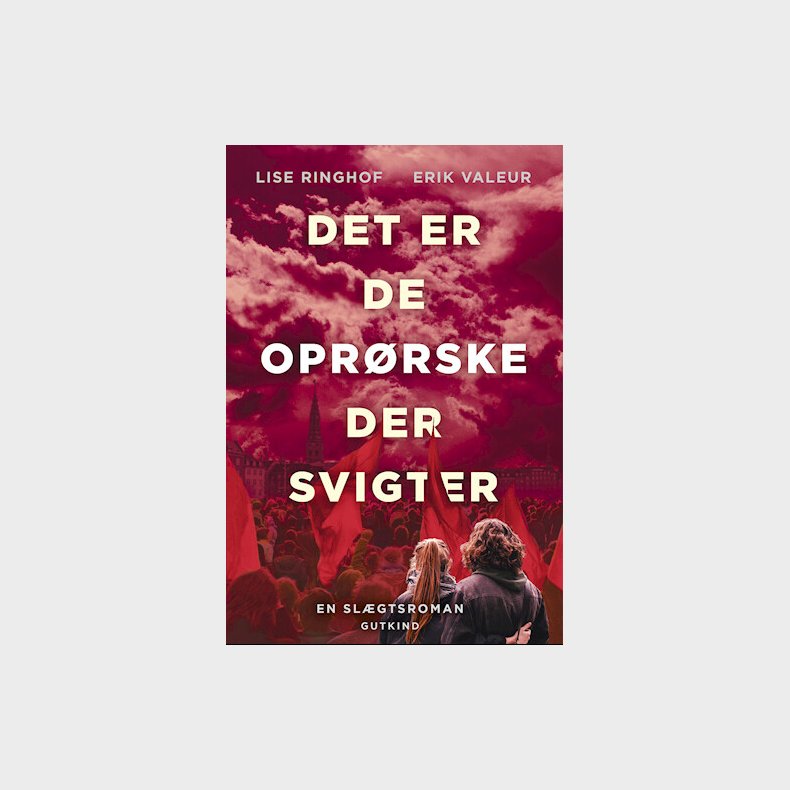 Det Er De Opr�rske Der Svigter - Erik Valeur - Bog