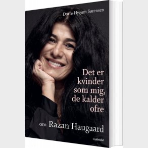 Det Er Kvinder Som Mig, De Kalder Ofre - Dorte Hygum S�rensen - Bog