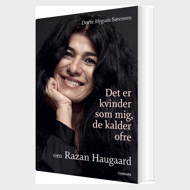 Det Er Kvinder Som Mig, De Kalder Ofre - Dorte Hygum S�rensen - Bog