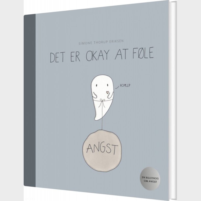 Det Er Okay At F�le - Simone Thorup Eriksen - Bog