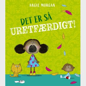 Det Er S� Uretf�rdigt! - Angie Morgan - Bog