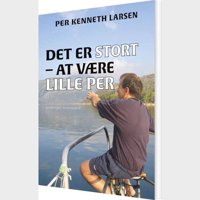 Det Er Stort - At V�re Lille Per - Per Kenneth Larsen - Bog