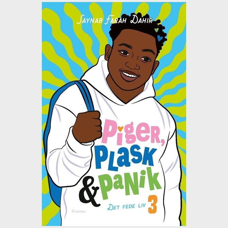 Det Fede Liv 3 - Piger, Plask Og Panik - Saynab Farah Dahir - Bog