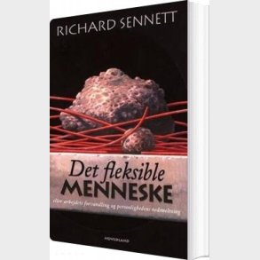 Det Fleksible Menneske - Richard Sennett - Bog