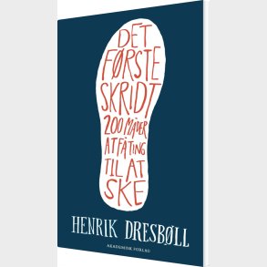 Det F�rste Skridt - Henrik Dresb�ll - Bog