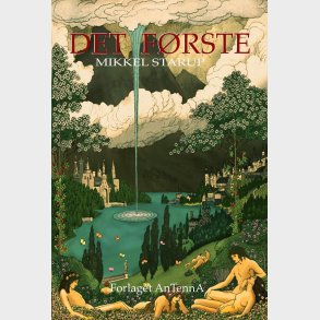 Det F�rste - Mikkel Starup - Bog