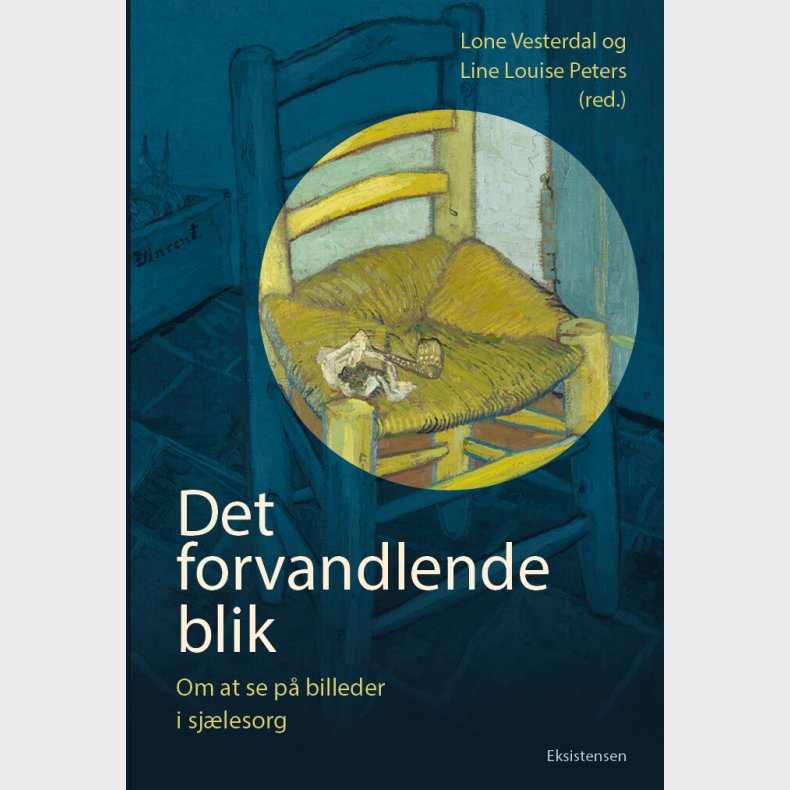 Det Forvandlende Blik - Red.: Lone Vesterdal - Bog