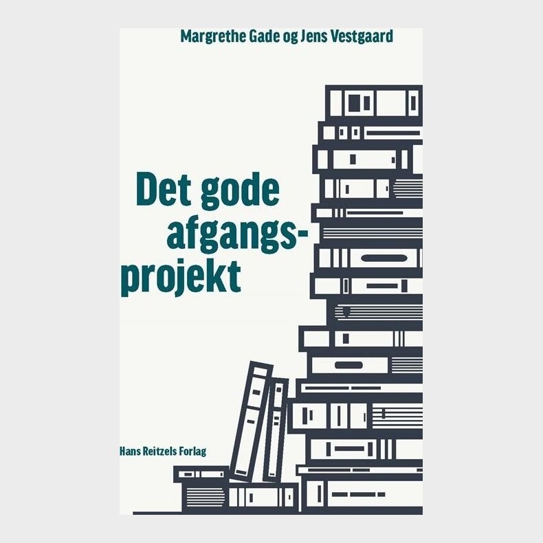 Det Gode Afgangsprojekt - Margrethe Gade - Bog