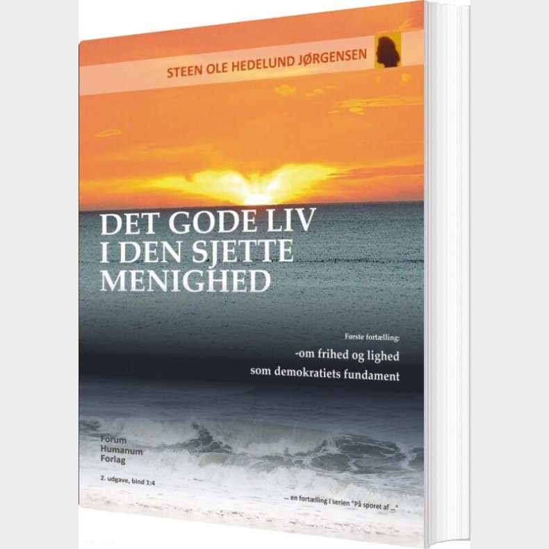 Det Gode Liv I Den Sjette Menighed - Steen Ole Hedelund J�rgensen - Bog