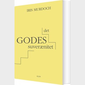 Det Godes Suver�nitet - Iris Murdoch - Bog